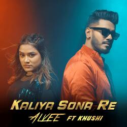 Kaliya Sona Re