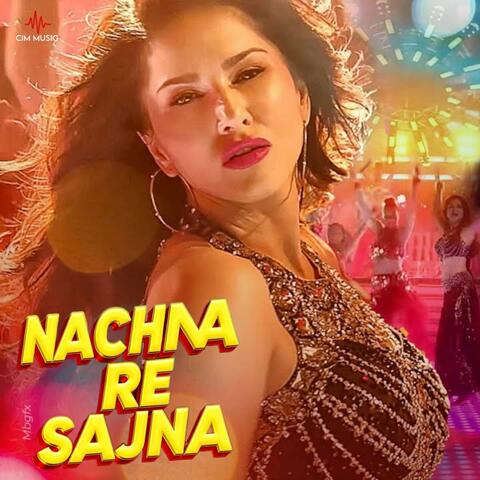 Nachna Re Sajna