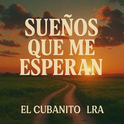 Sueños que me esperan