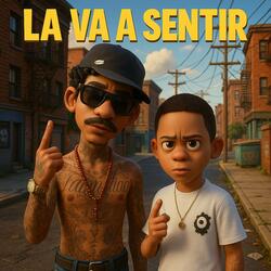 La Va a Sentir