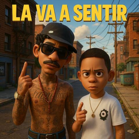 La Va a Sentir