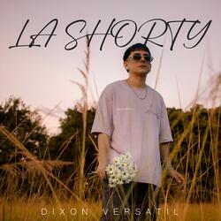 LA SHORTY