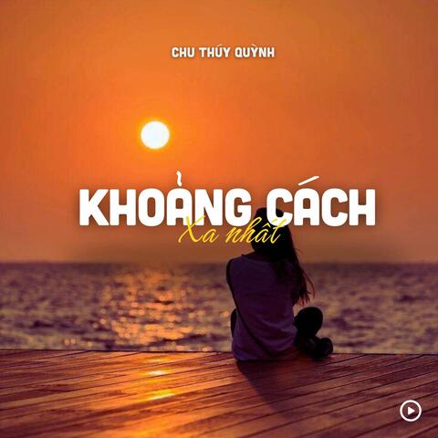Khoảng Cách Xa Nhất