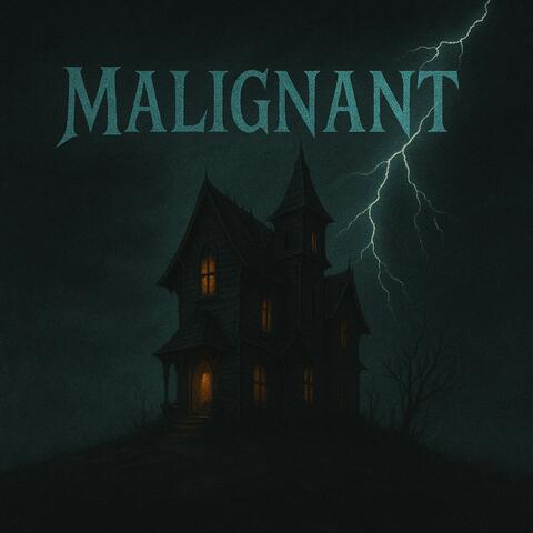 Malignant