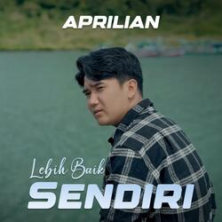 Lebih Baik Sendiri