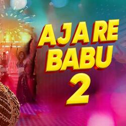 Aaja Re Babu
