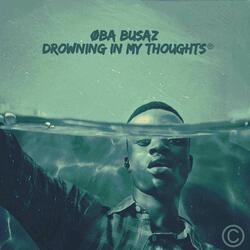 Drowning in My Thoughts