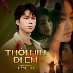 Thôi Nín Đi Em