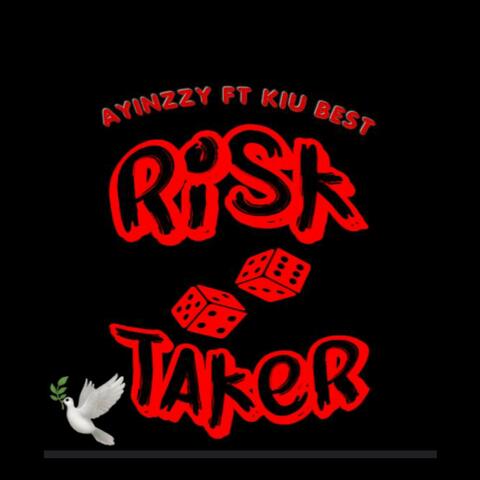 Risk Taker