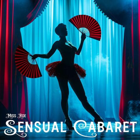 Sensual Cabaret