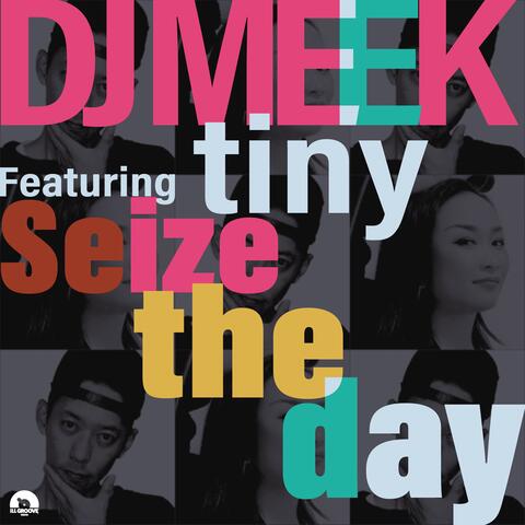 Seize the day