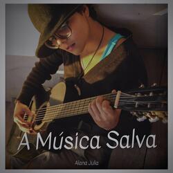 A Música Salva