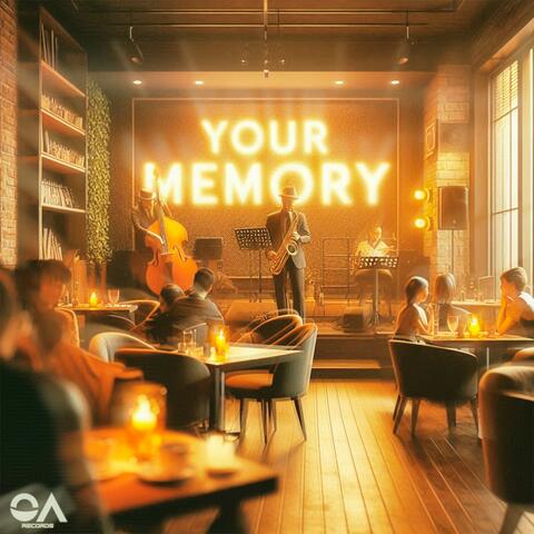 YOUR MEMORY