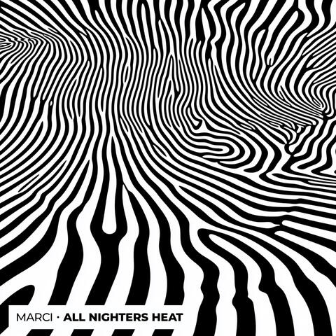 All Nighters Heat