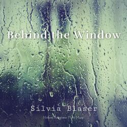 Behind the Window