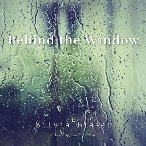 Behind the Window
