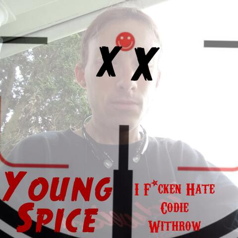 I Fuckin Hate Codie Withrow