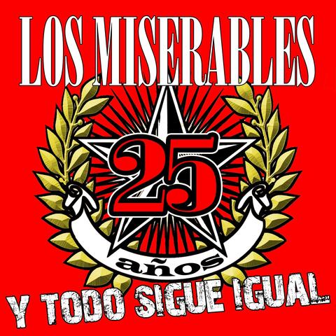 25 Años Y Todo Sigue Igual