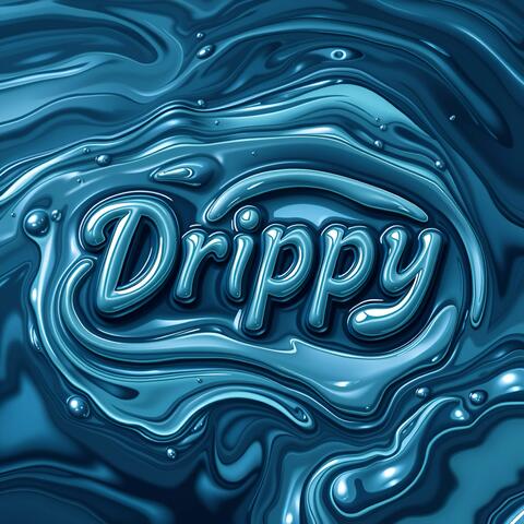 Drippy