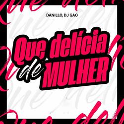 Que Delícia de Mulher