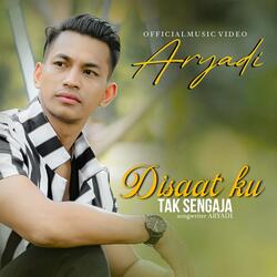 Disaat Ku Tak Sengaja