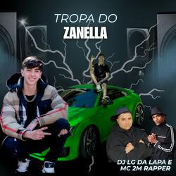TROPA DO ZANELLA