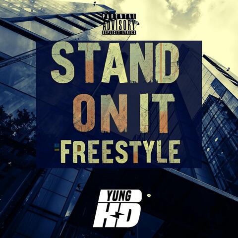 Stand On It Freestyle