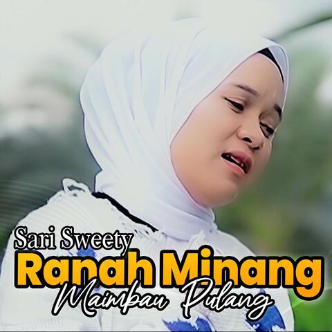 Ranah Minang Maimbau Pulang