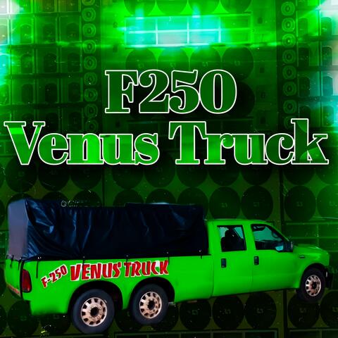 F250 Venus Truck