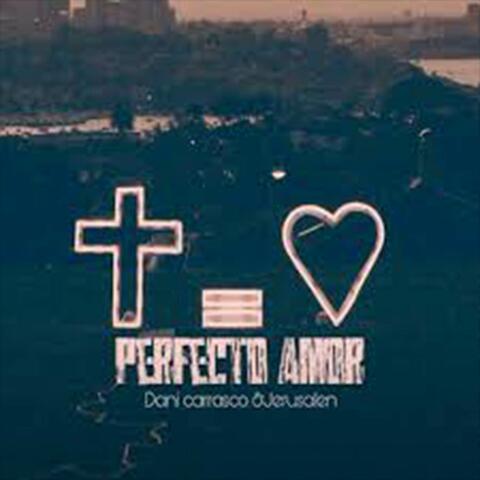 Perfecto Amor