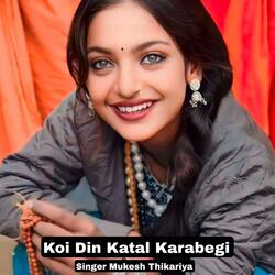 Koi Din Katal Karabegi