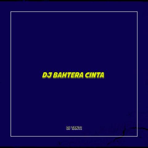 DJ Bahtera Cinta