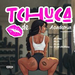Tchuca de Academia