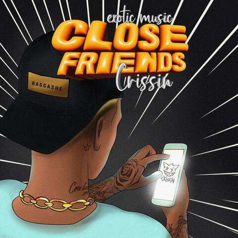 Close Friends