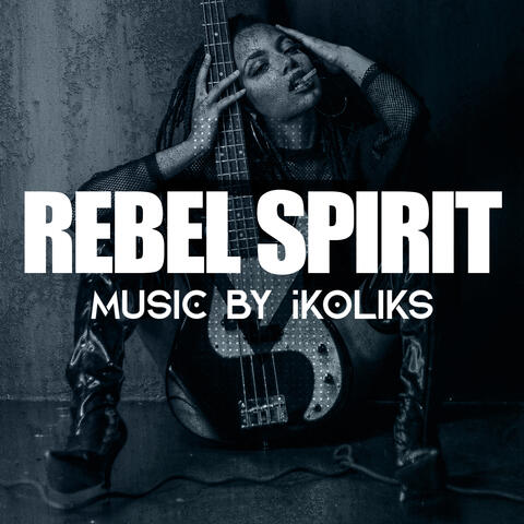 Rebel Spirit