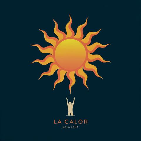 LA CALOR