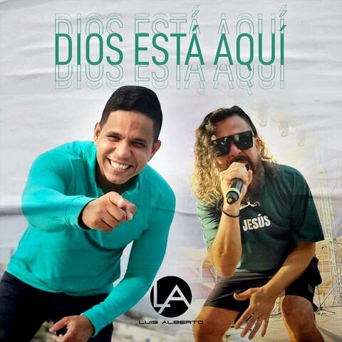 Dios está aquí