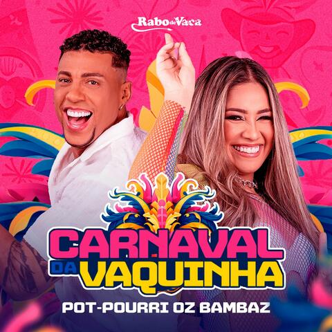 Carnaval da Vaquinha - Diana / Tome Ai / Ela É Dog / Tome Amor!