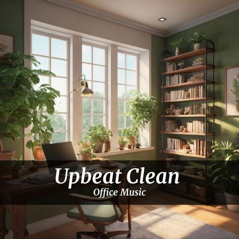 Upbeats Positive Patterns Clean Office Music