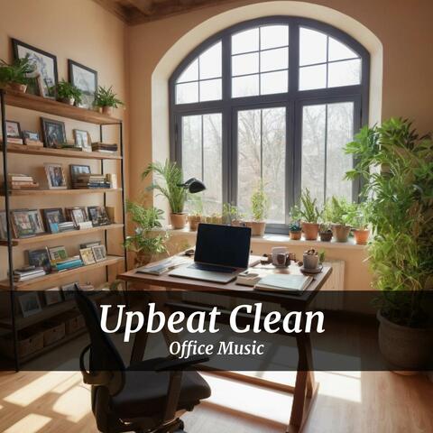 Upbeat Modern Mindset Office Music That's CLEEEEAN
