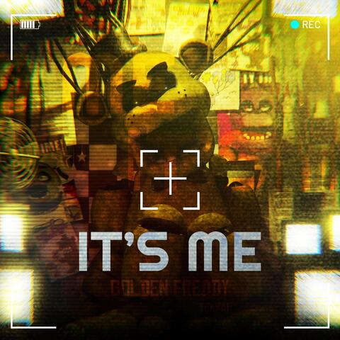 Its'me: Golden Freddy