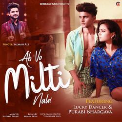 Ab Vo Milti Nahi