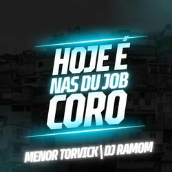 Hoje É Coro nas Du Job