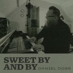 Sweet By and By