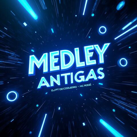 Medley das Antigas
