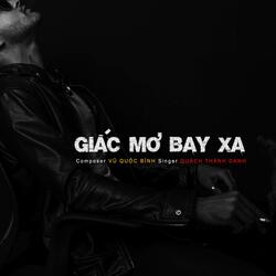 GIẤC MƠ BAY XA