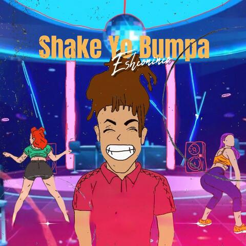 Shake Yo Bumpa