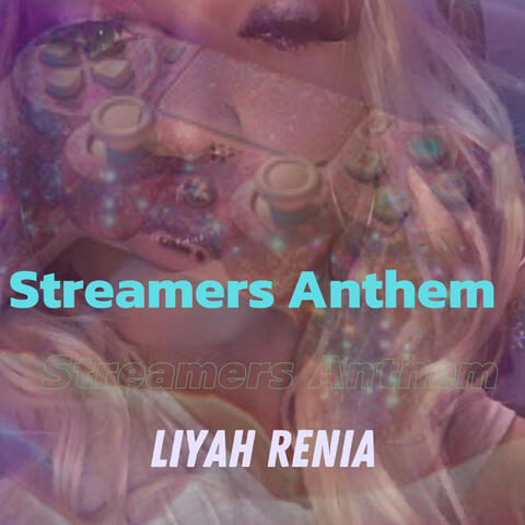 Streamers Anthem