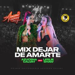Mix Dejar De Amarte
