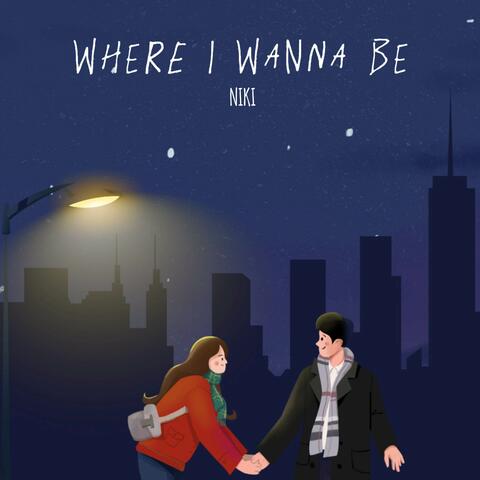 Where i wanna be